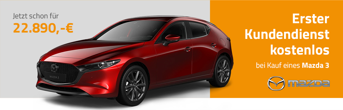 Erster Kundendienst kostenlos bei Kauf eines Mazda 3 - Jetzt schon für 22.890,-€